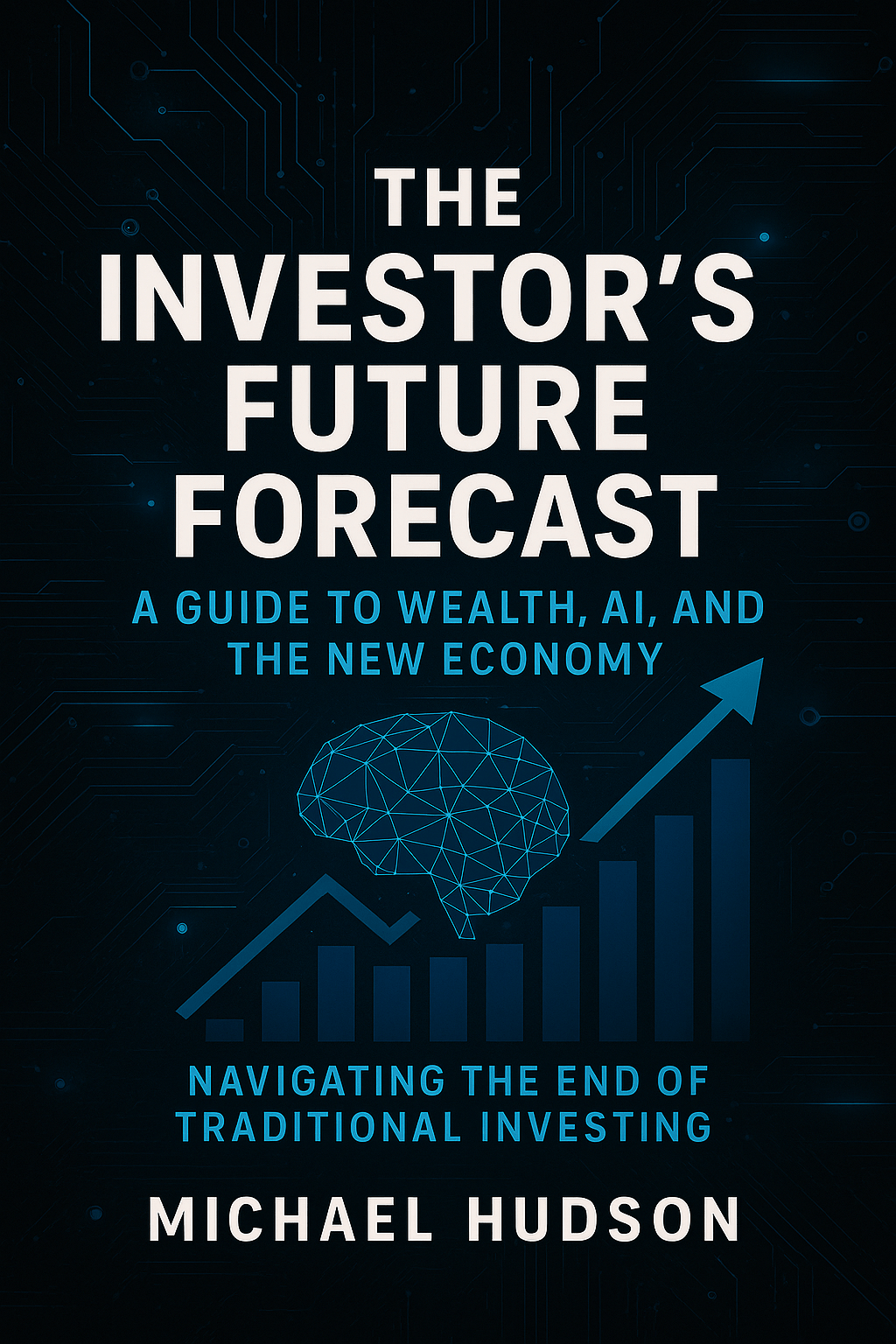 The Investor’s Future Forecast