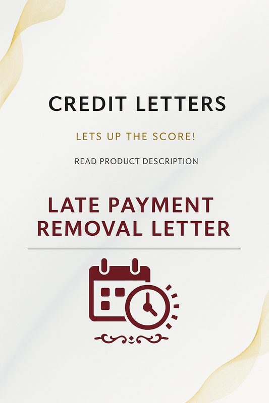 LATE PAYMENT REMOVAL LETTER